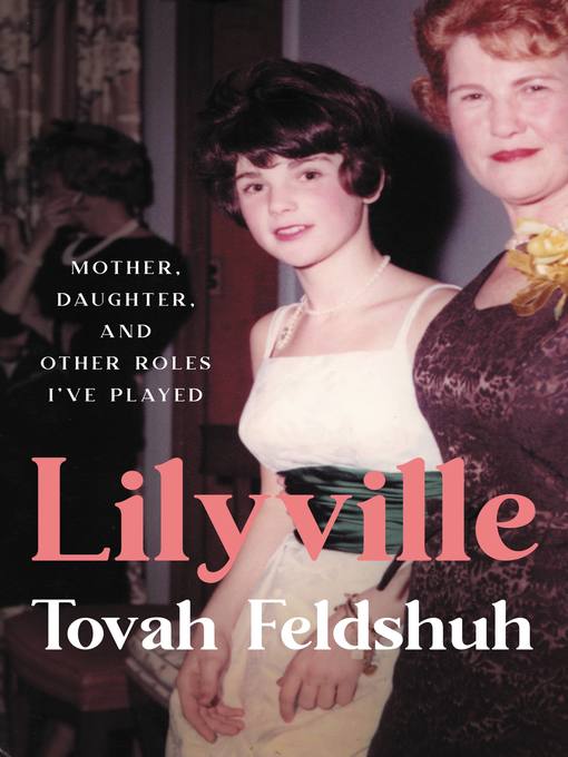 Title details for Lilyville by Tovah Feldshuh - Available